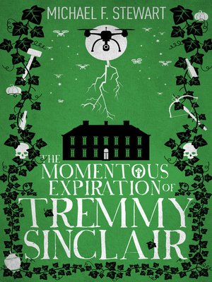 cover image of The Momentous Expiration of Tremmy Sinclair